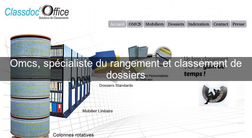 Omcs, spécialiste du rangement et classement de dossiers Omcs, spécialiste du rangement et classement de dossiers