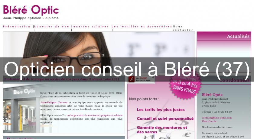 Opticien conseil à Bléré (37) Opticien conseil à Bléré (37)