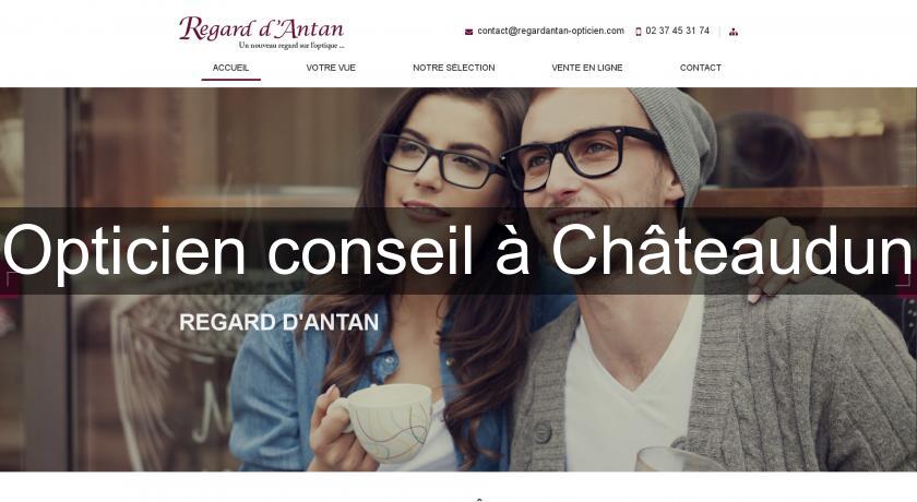 Opticien conseil à Châteaudun Opticien conseil à Châteaudun