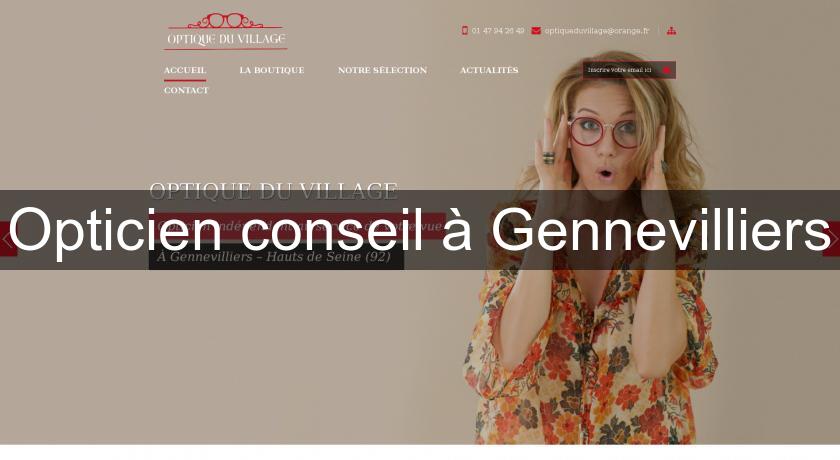 Opticien conseil à Gennevilliers Opticien conseil à Gennevilliers