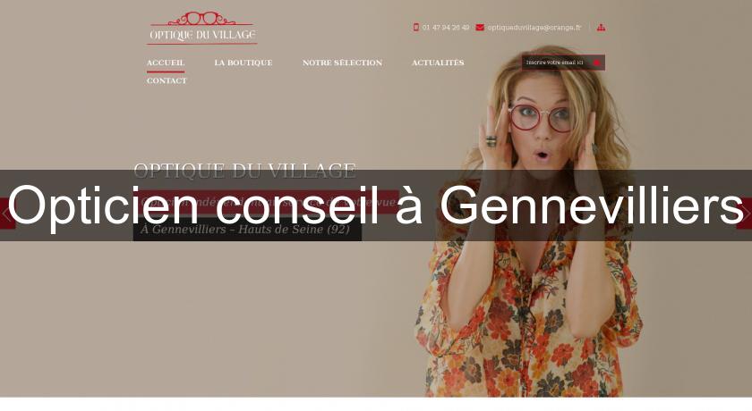 Opticien conseil à Gennevilliers