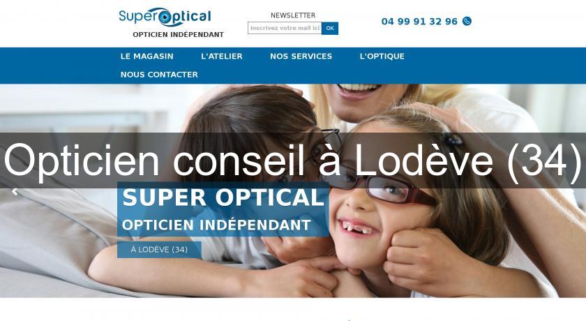Opticien conseil à Lodève (34) Opticien conseil à Lodève (34)