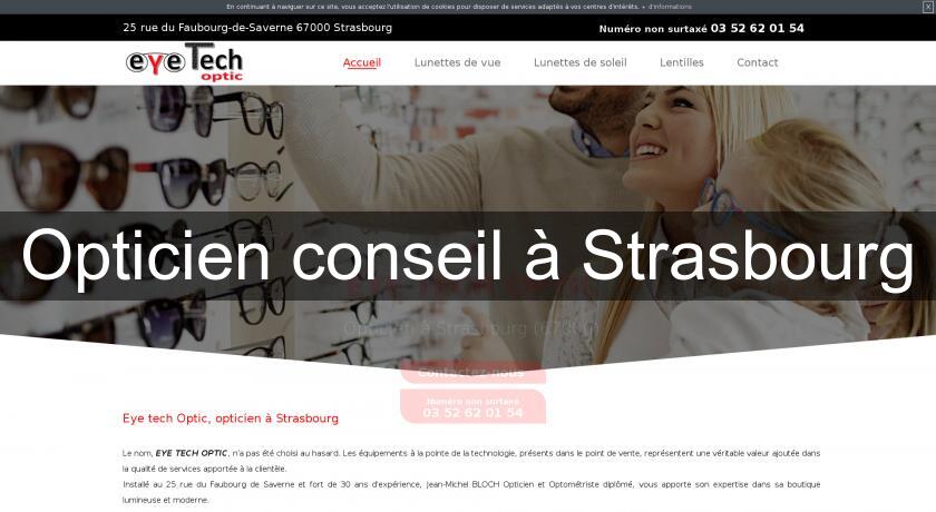 Opticien conseil à Strasbourg Opticien conseil à Strasbourg