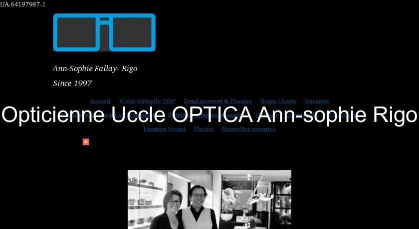 Opticienne Uccle OPTICA Ann-sophie Rigo