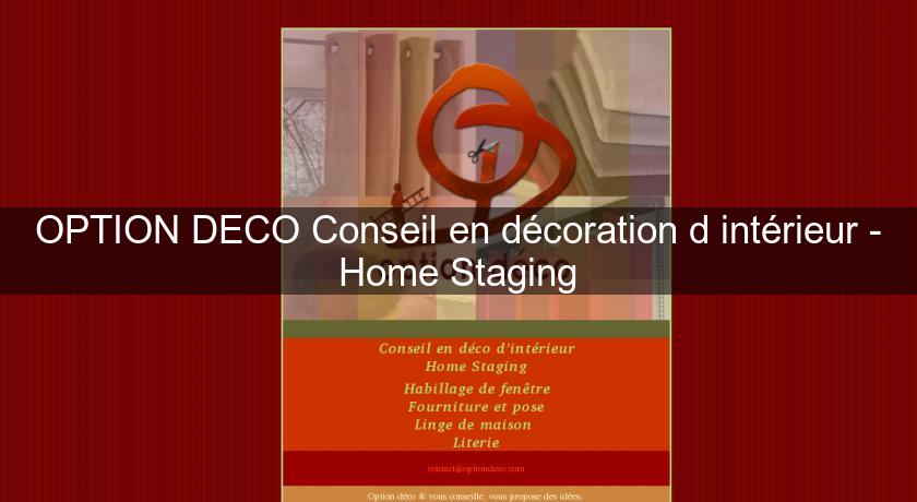 OPTION DECO Conseil en décoration d'intérieur - Home Staging OPTION DECO Conseil en décoration d'intérieur - Home Staging