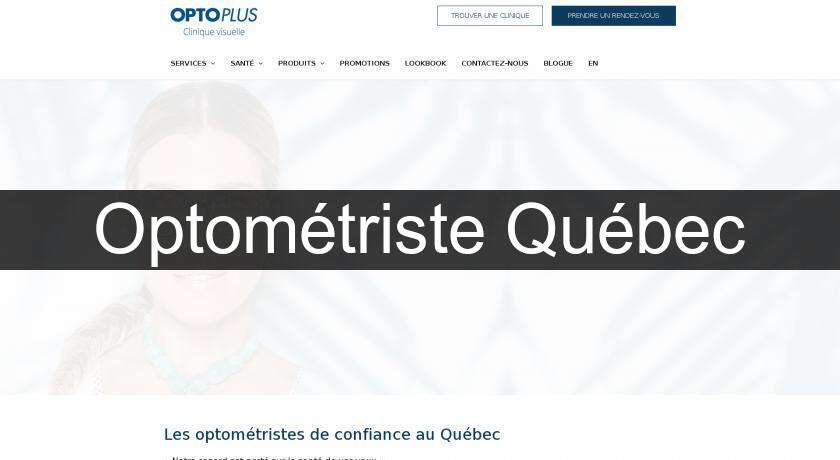 Optométriste Québec Optométriste Québec