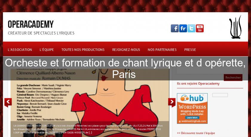 Orcheste et formation de chant lyrique et d'opérette, Paris Orcheste et formation de chant lyrique et d'opérette, Paris