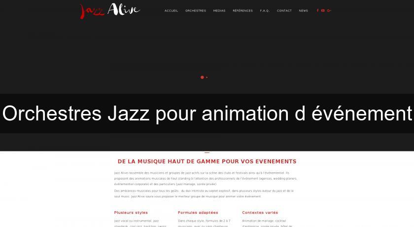 Orchestres Jazz pour animation d'événement