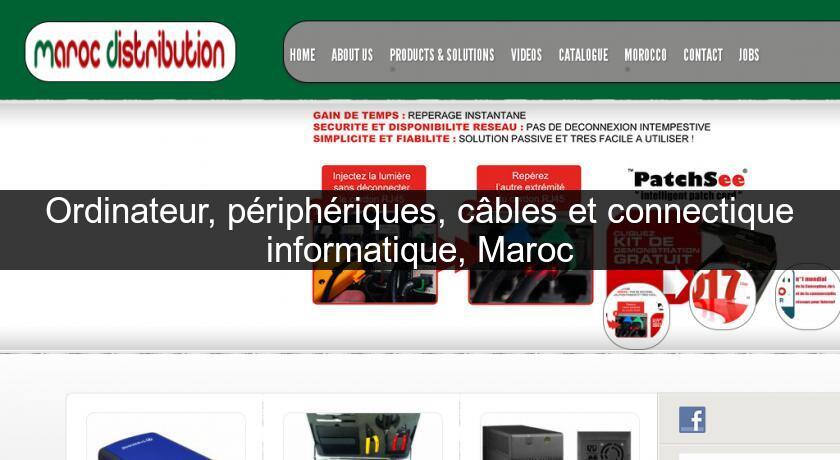Ordinateur, périphériques, câbles et connectique informatique, Maroc Ordinateur, périphériques, câbles et connectique informatique, Maroc