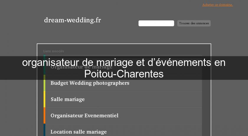 organisateur de mariage et d’événements en Poitou-Charentes