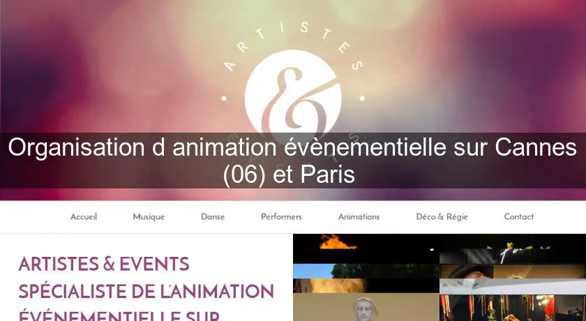 Organisation d'animation évènementielle sur Cannes (06) et Paris 