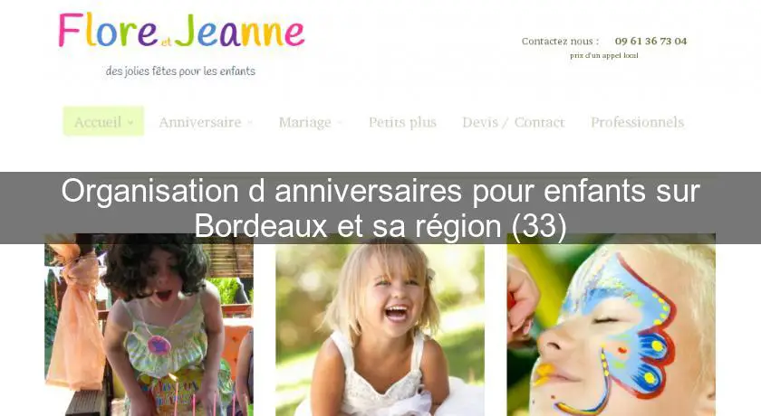 Organisation d'anniversaires pour enfants sur Bordeaux et sa région (33)