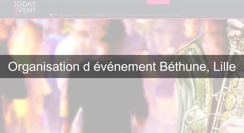 Organisation d'événement Béthune, Lille Organisation d'événement Béthune, Lille