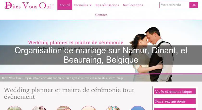Organisation de mariage sur Namur, Dinant, et Beauraing, Belgique