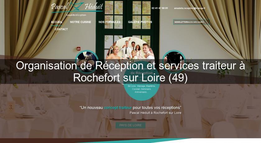 Organisation de Réception et services traiteur à Rochefort sur Loire (49) Organisation de Réception et services traiteur à Rochefort sur Loire (49)