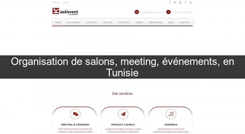 Organisation de salons, meeting, événements, en Tunisie Organisation de salons, meeting, événements, en Tunisie