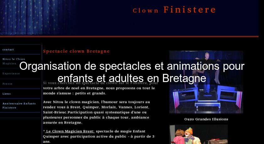 Organisation de spectacles et animations pour enfants et adultes en Bretagne