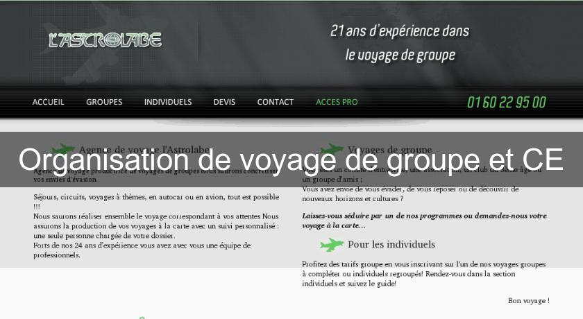 Organisation de voyage de groupe et CE Organisation de voyage de groupe et CE