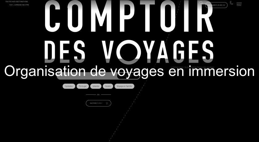 Organisation de voyages en immersion Organisation de voyages en immersion