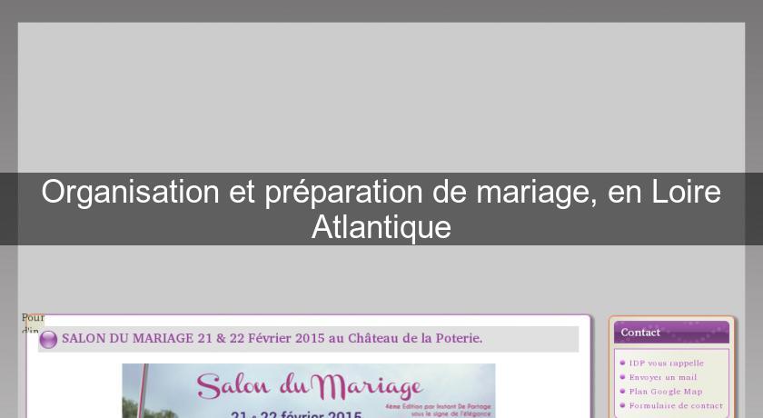 Organisation et préparation de mariage, en Loire Atlantique