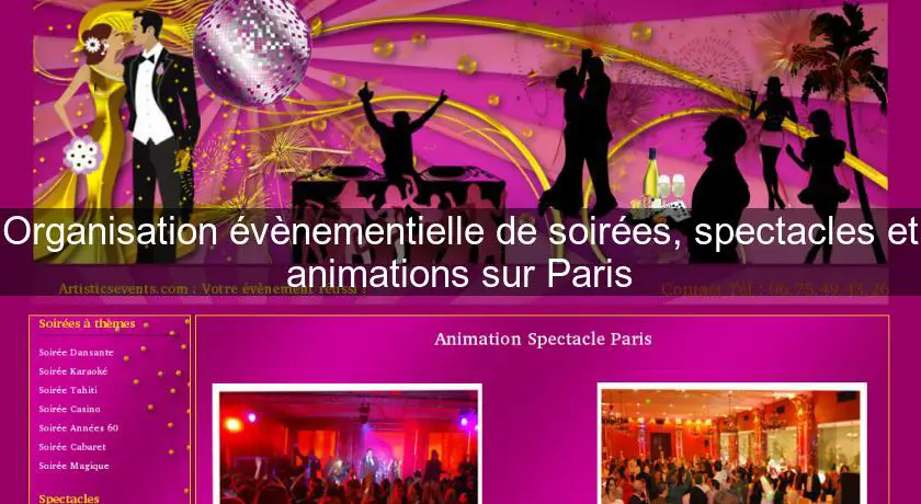 Organisation évènementielle de soirées, spectacles et animations sur Paris