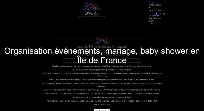 Organisation événements, mariage, baby shower en Île de France