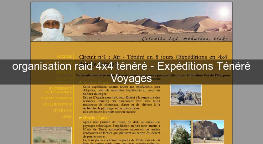 organisation raid 4x4 ténéré - Expéditions Ténéré Voyages