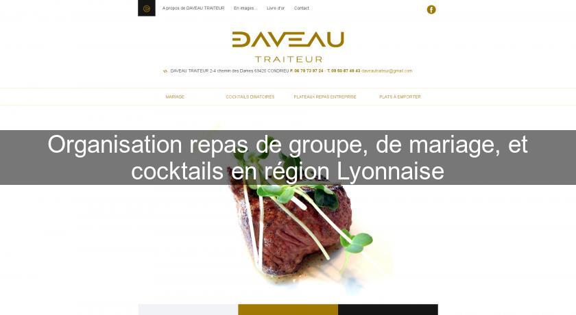 Organisation repas de groupe, de mariage, et cocktails en région Lyonnaise Organisation repas de groupe, de mariage, et cocktails en région Lyonnaise