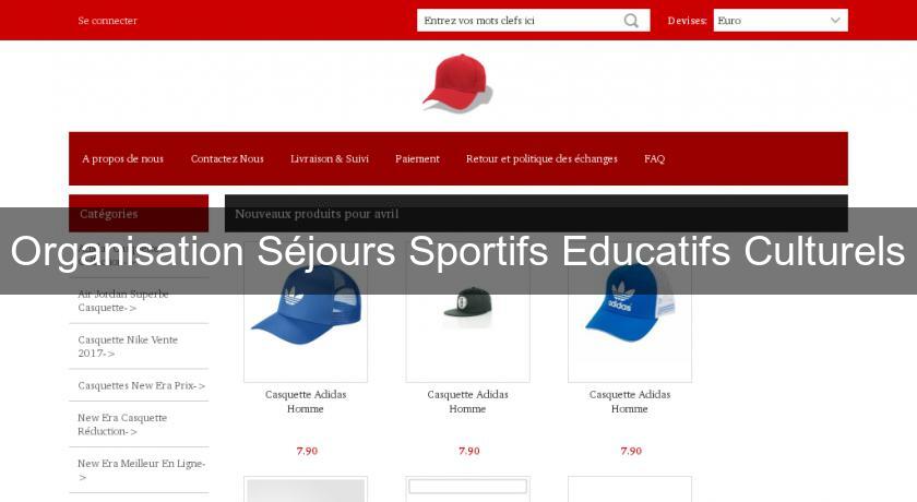 Organisation Séjours Sportifs Educatifs Culturels Organisation Séjours Sportifs Educatifs Culturels