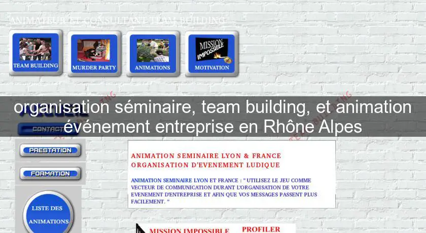 organisation séminaire, team building, et animation événement entreprise en Rhône Alpes