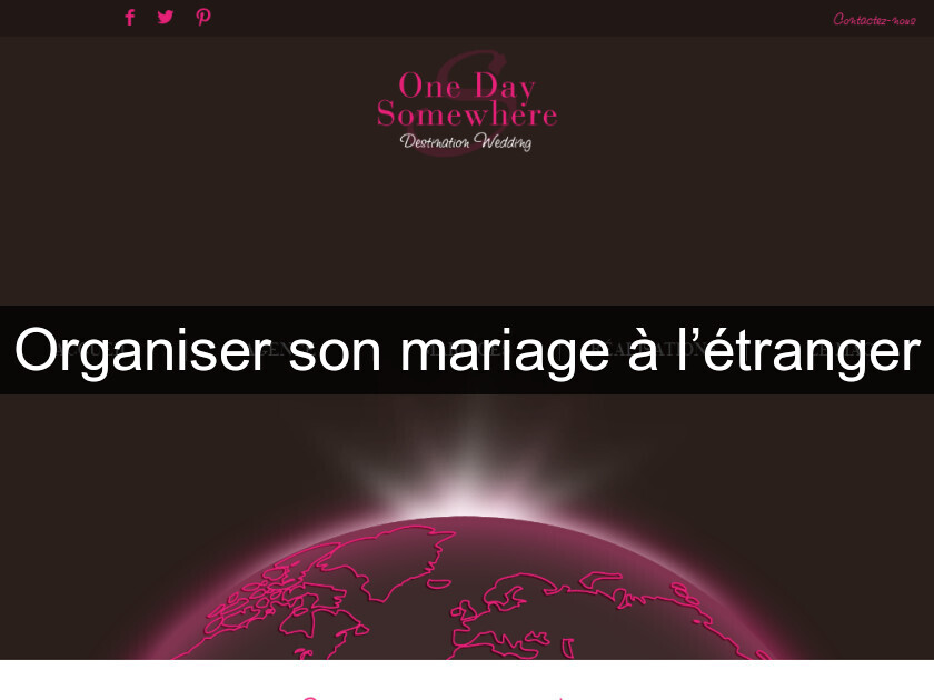 Organiser son mariage à l’étranger Organiser son mariage à l’étranger
