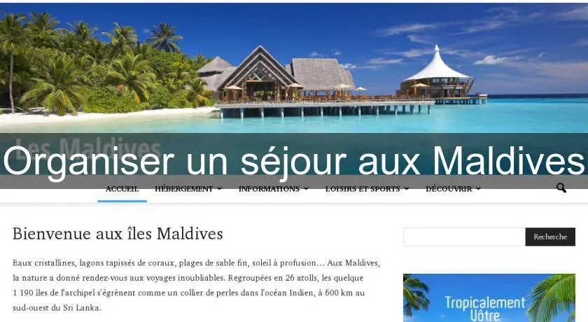 Organiser un séjour aux Maldives