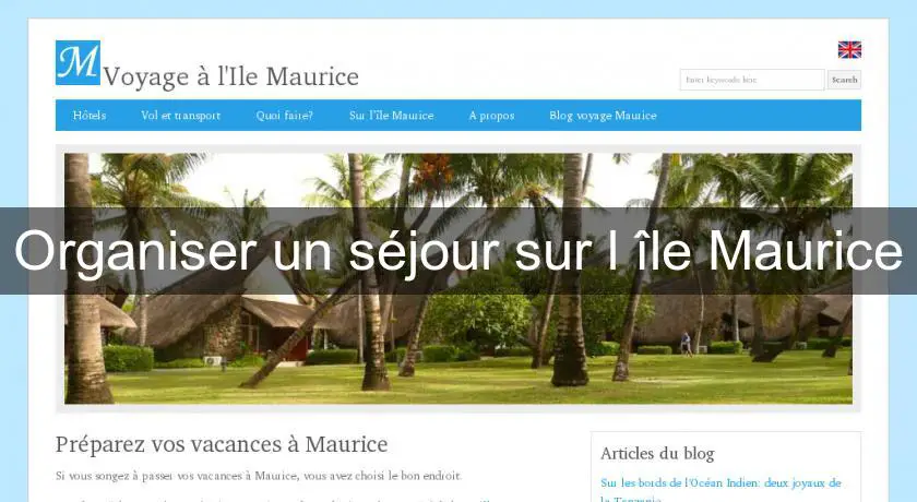 Organiser un séjour sur l'île Maurice