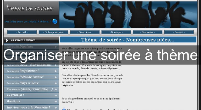 Organiser une soirée à thème
