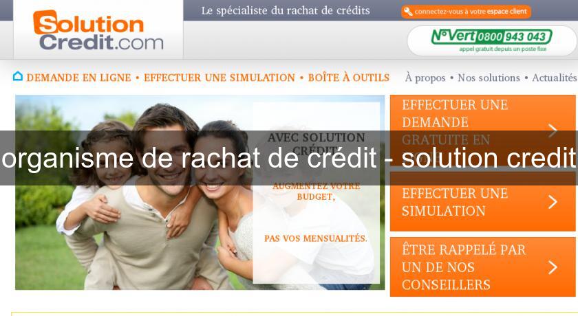 organisme de rachat de crédit - solution credit