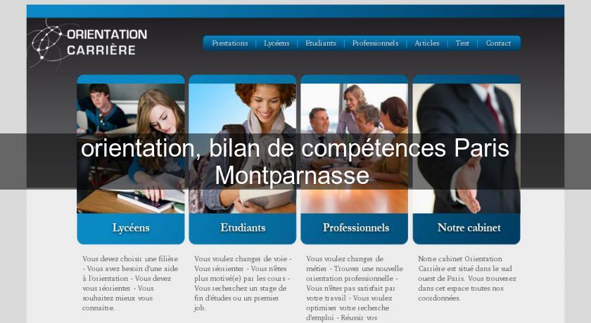 orientation, bilan de compétences Paris Montparnasse orientation, bilan de compétences Paris Montparnasse