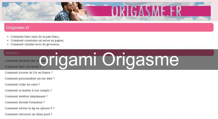 origami Origasme origami Origasme