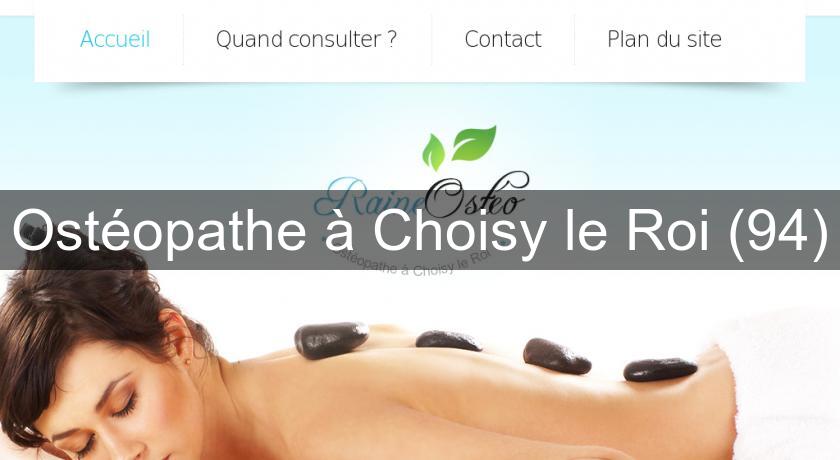 Ostéopathe à Choisy le Roi (94) Ostéopathe à Choisy le Roi (94)