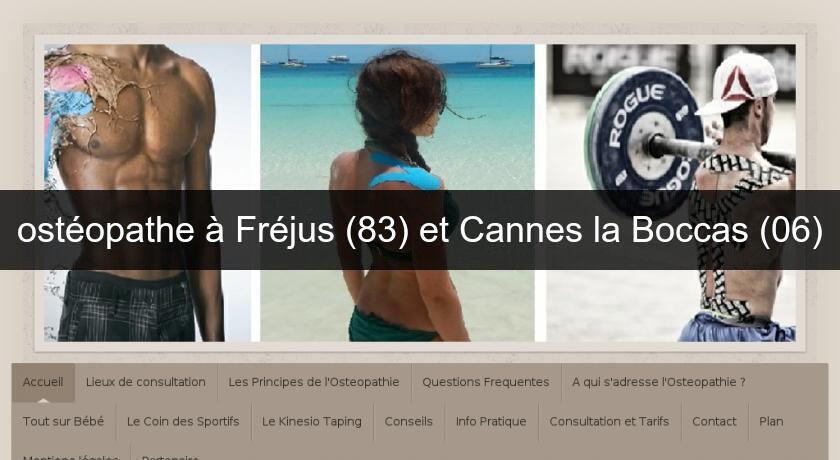 ostéopathe à Fréjus (83) et Cannes la Boccas (06) ostéopathe à Fréjus (83) et Cannes la Boccas (06)