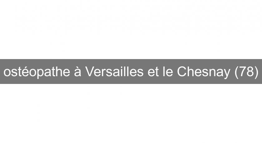 ostéopathe à Versailles et le Chesnay (78) ostéopathe à Versailles et le Chesnay (78)