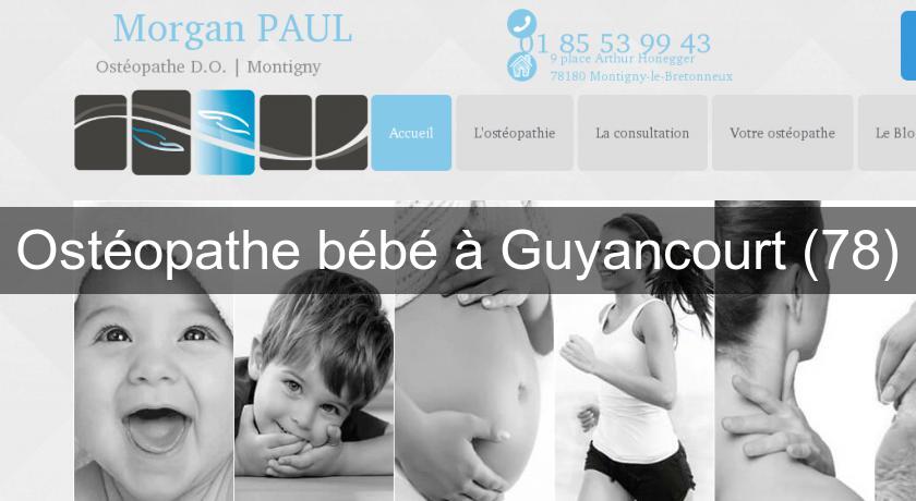 Ostéopathe bébé à Guyancourt (78) Ostéopathe bébé à Guyancourt (78)