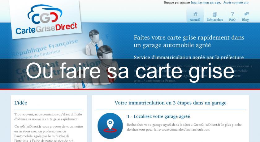 Où faire sa carte grise Où faire sa carte grise
