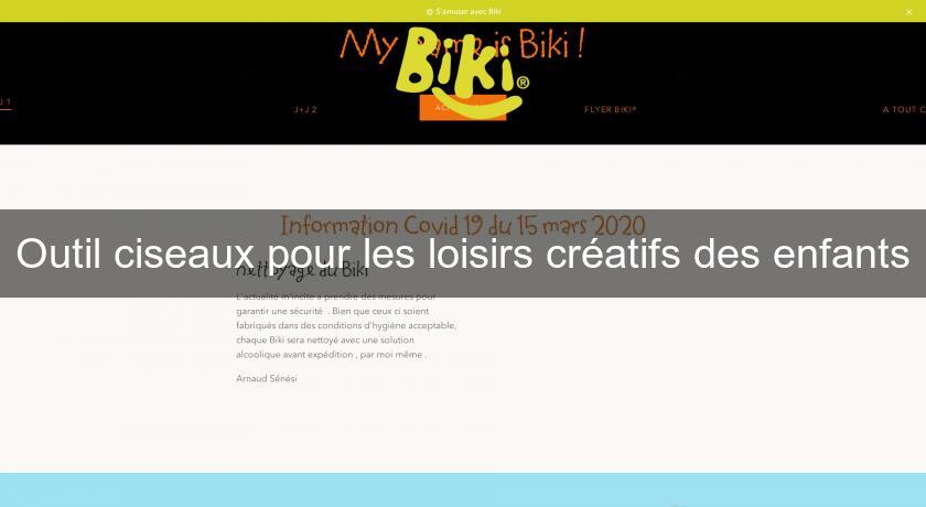 Outil ciseaux pour les loisirs créatifs des enfants Outil ciseaux pour les loisirs créatifs des enfants