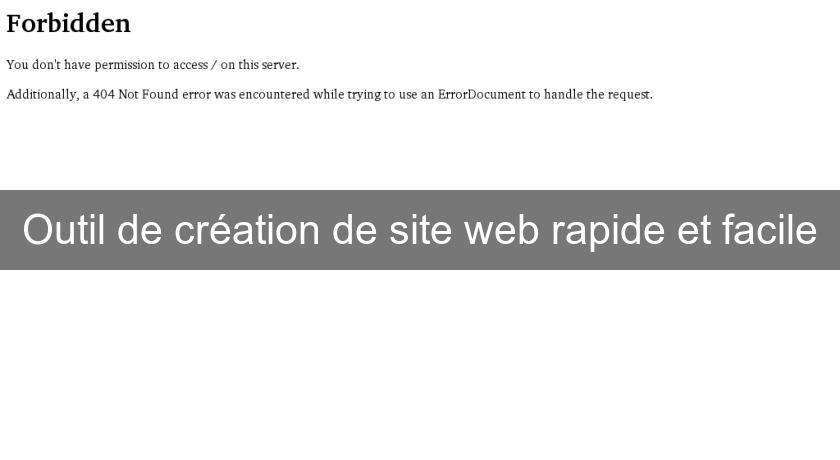 Outil de création de site web rapide et facile