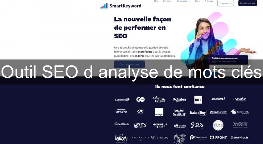 Outil SEO d'analyse de mots clés Outil SEO d'analyse de mots clés