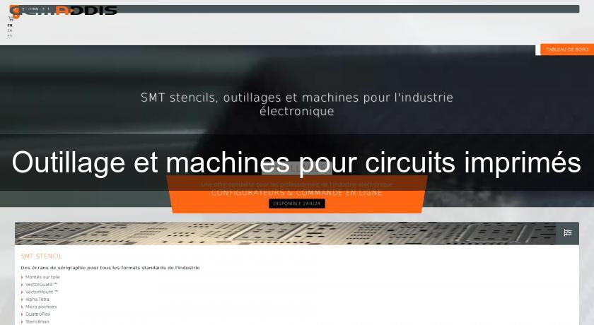 Outillage et machines pour circuits imprimés Outillage et machines pour circuits imprimés