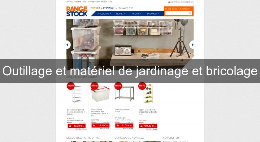 Outillage et matériel de jardinage et bricolage Outillage et matériel de jardinage et bricolage