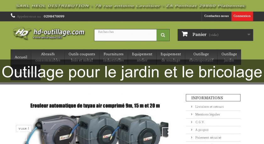 Outillage pour le jardin et le bricolage Outillage pour le jardin et le bricolage