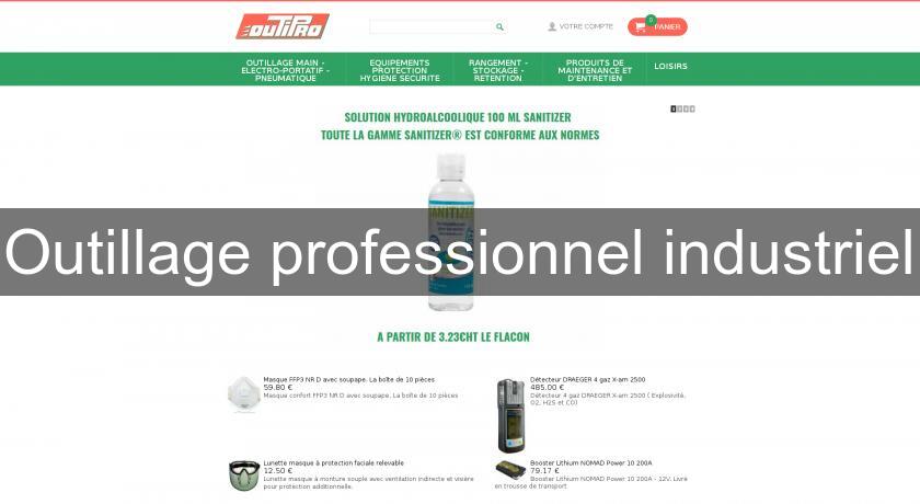Outillage professionnel industriel Outillage professionnel industriel