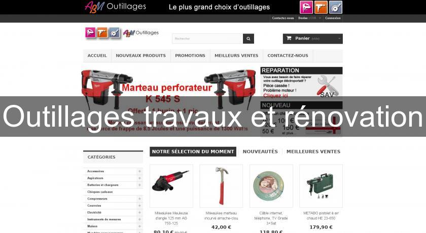 Outillages travaux et rénovation Outillages travaux et rénovation
